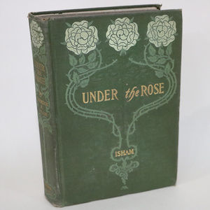 Accents - Green Book Under the Rose Frederic Isham 1903 Accents - Green Book Under the Rose Frederic Isham 1903